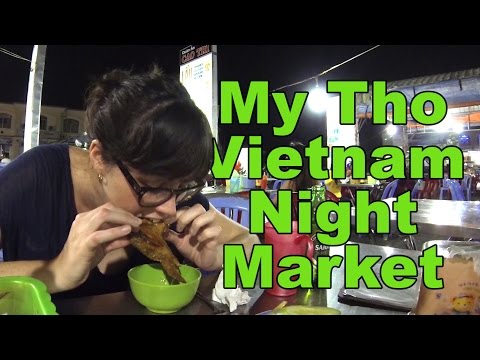 My Tho, Vietnam - Eating at the Night Market